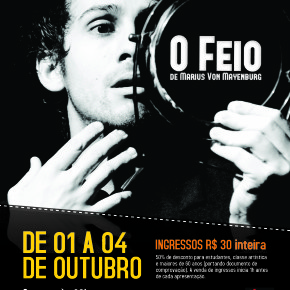 O FEIO EM PORTO ALEGRE - CURTA TEMPORADA